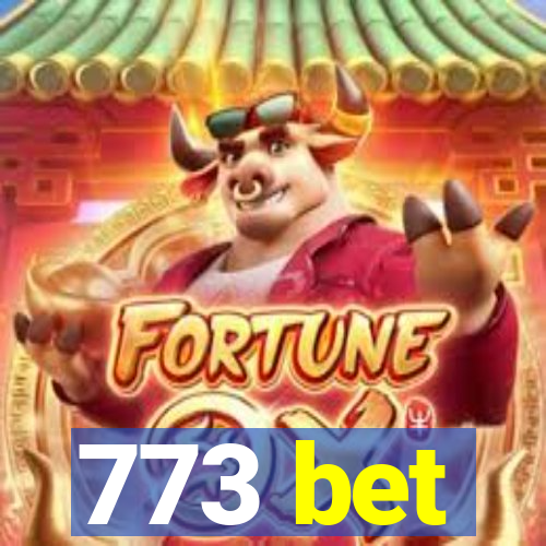 773 bet